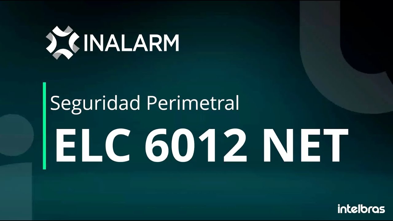 Inalarm - Webinar Electrificador ELC 6012 NET Intelbras