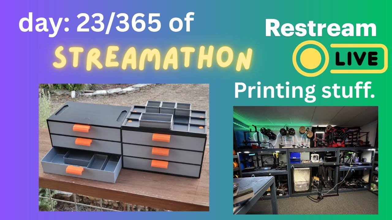 day 23/365 streaming 3d printing