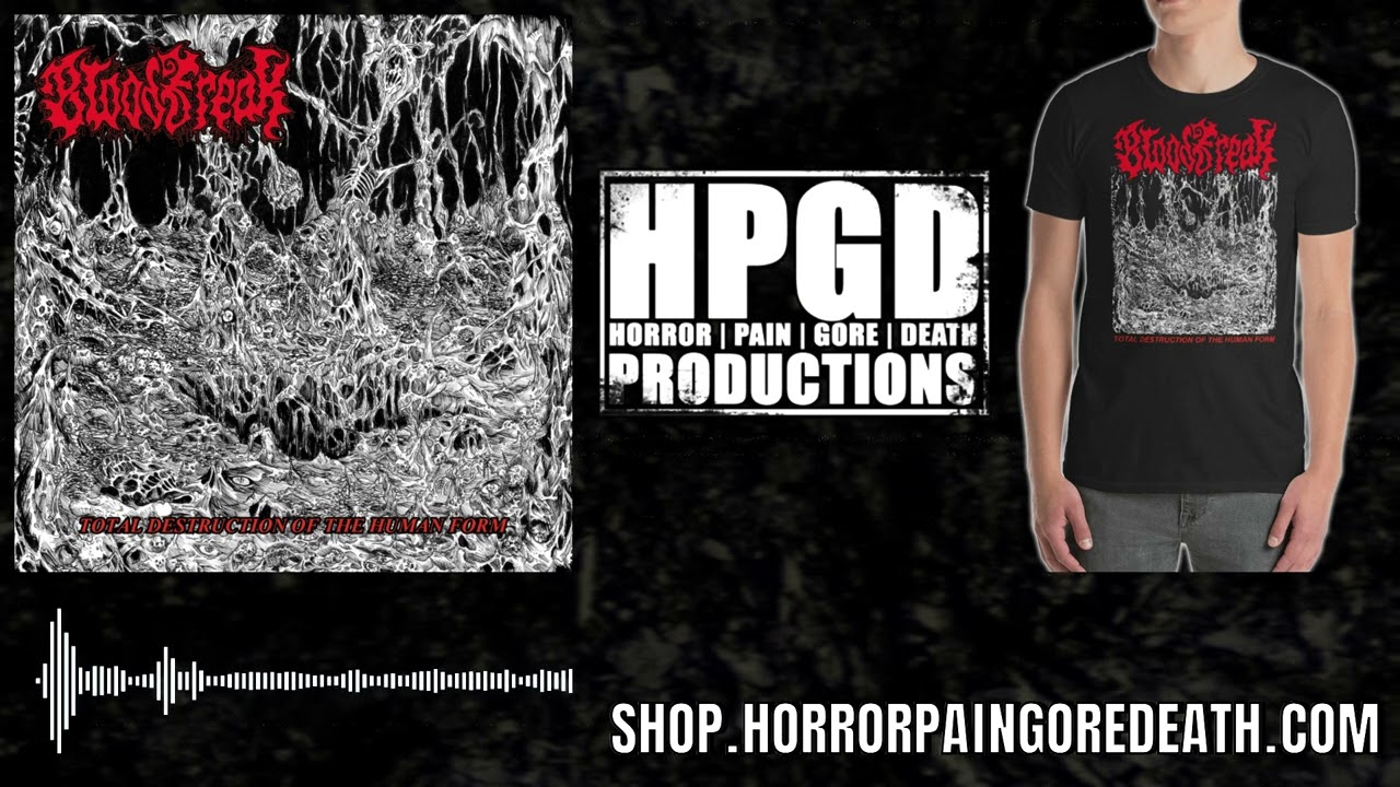 Blood Freak - Total Destruction Of The Human Form full album on Horror Pain Gore Death / HPGD