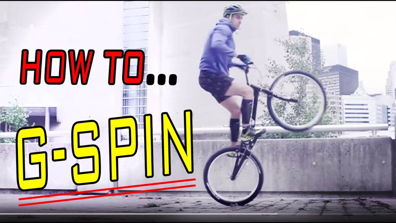 How to G-Spin on a Trials Bike!