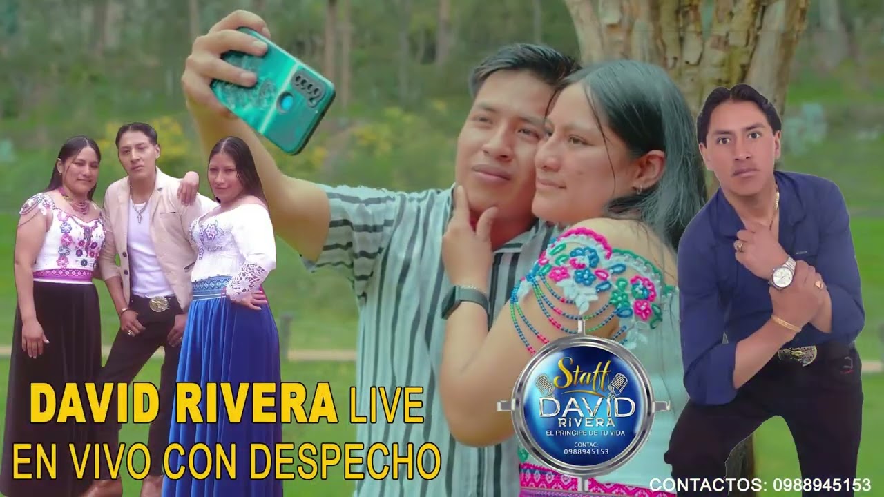 David Rivera - Live en vivo con Despecho