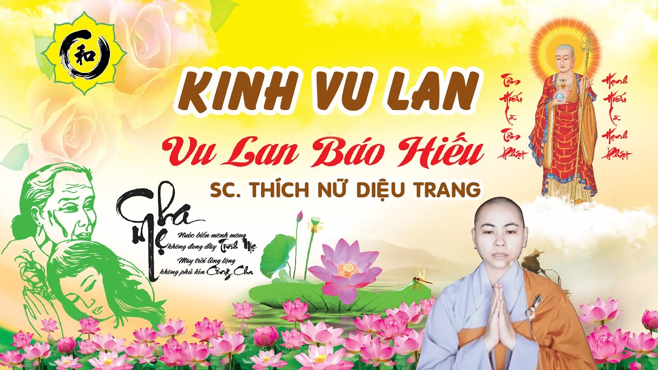 Kinh Vu Lan | SC Thích Nữ Diệu Trang  | Tuyệt Hay | Phong Nhu Pháp Hoà