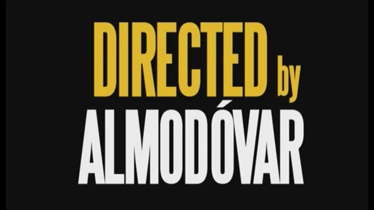 Снято Альмодоваром / DIRECTED BY ALMOD&Oacute;VAR (2007). Документалка (remastered + english hardsub)