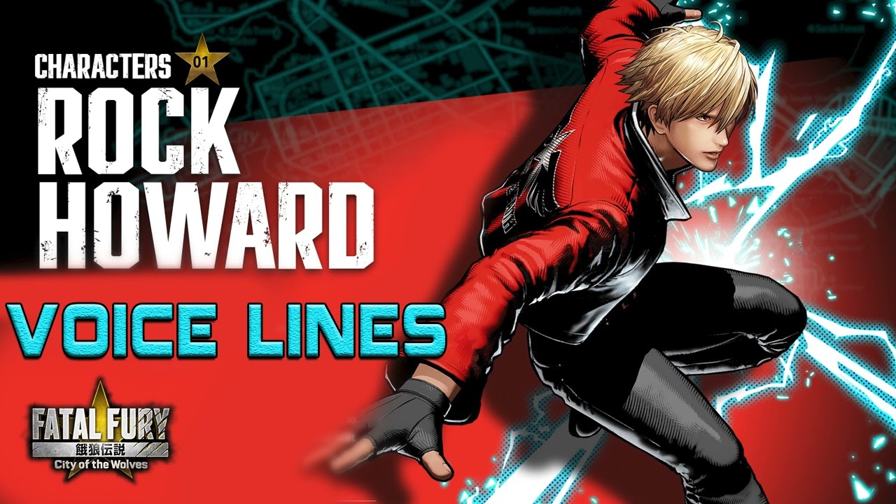 FATAL FURY: City of the Wolves - Rock Howard Voice Lines [ English ]