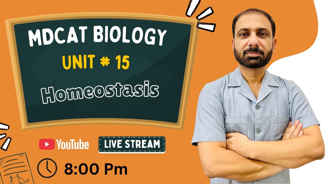 MDCAT Biology Session | Unit # 15 | Homeostasis |  Dr Sohail