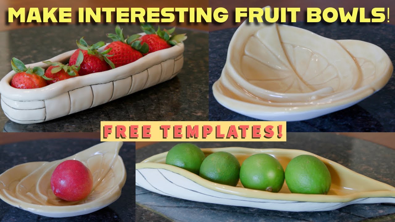 Organic Designs for Fruit Bowls - WITH FREE TEMPLATES!