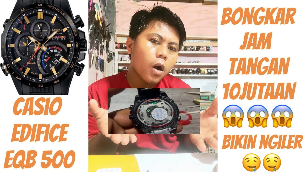 bongkar jam tangan casio EDIFICE EQB 500 #servicejamtangan