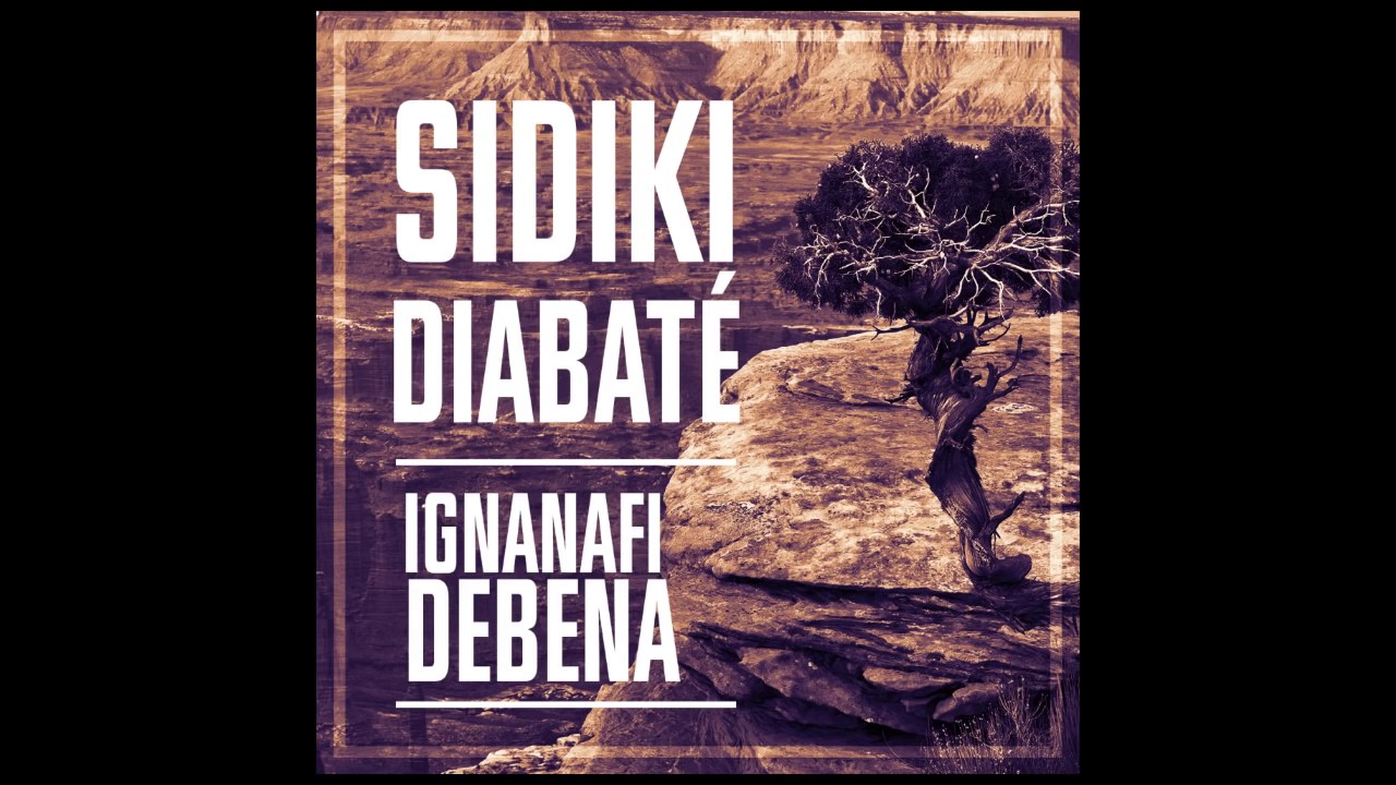 Sidiki Diabat&eacute;   Inianafi debena Son Officiel