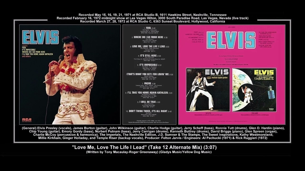 *(1972) RCA ''Love Me, Love The Life I Lead'' (Take 12 Alternate Mix) Elvis Presley