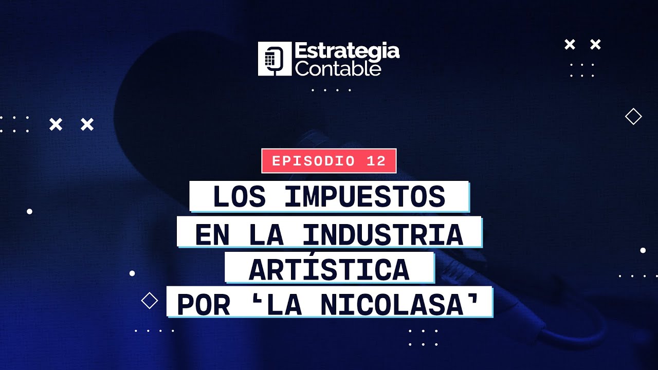 Episodio 12 | Artistas y contabilidad: lo que nadie te explicó | Angel Calvo 'La Nicolasa'