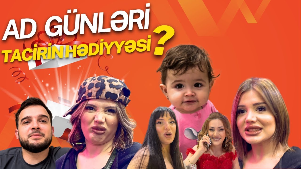 AD GÜNLƏR BİZİ MƏHV ELEDİ😂😛SİZCƏ TACİR NƏ SÜRPRİZ EDƏCƏK❓🫠