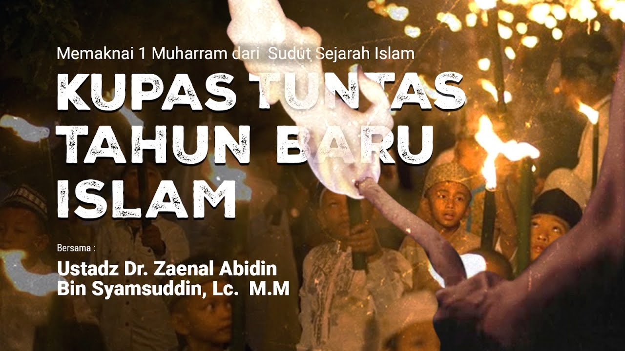 KUPAS TUNTAS TAHUN BARU ISLAM | Mekmanai 1 Muharram Dari sudut Sejarah Islam