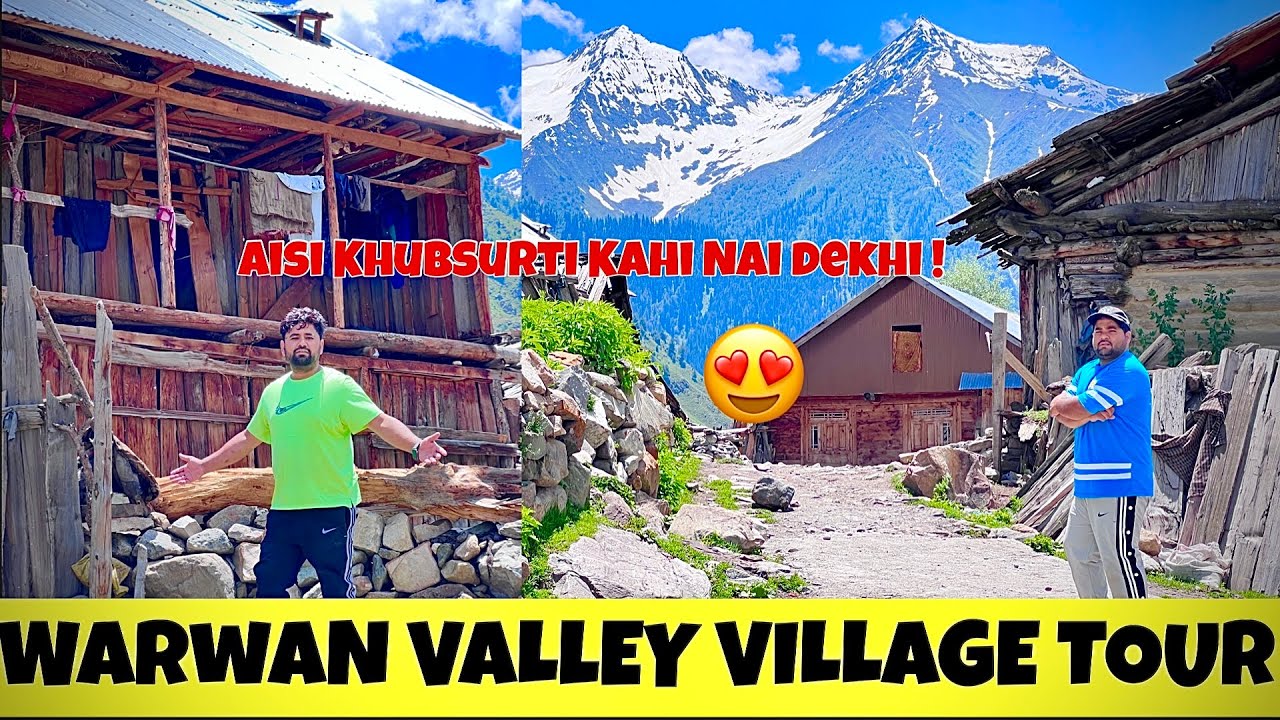 Beautiful Villages of Warwan Valley 😍|Full Tour - Ep.3