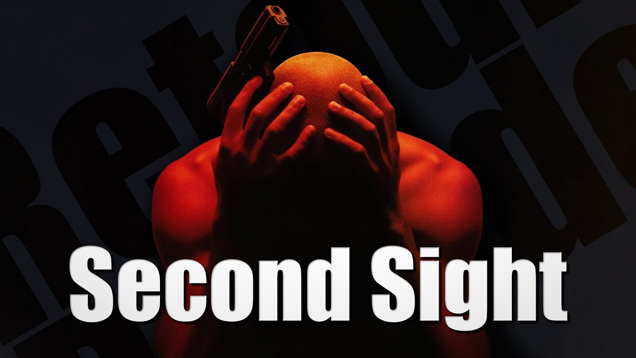 Retour Rapide : Second Sight