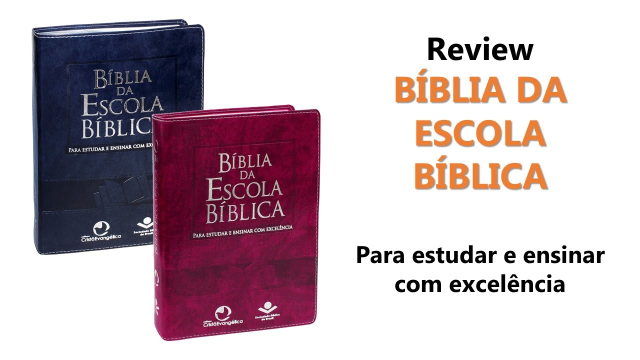 Review - BÍBLIA DA ESCOLA BÍBLICA