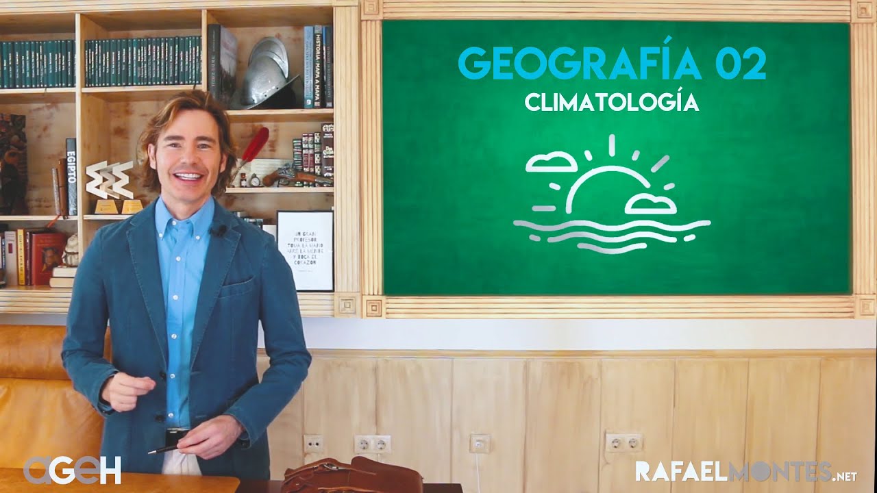 ⛅ Geografía 02: climatología (teaser) - Rafael Montes