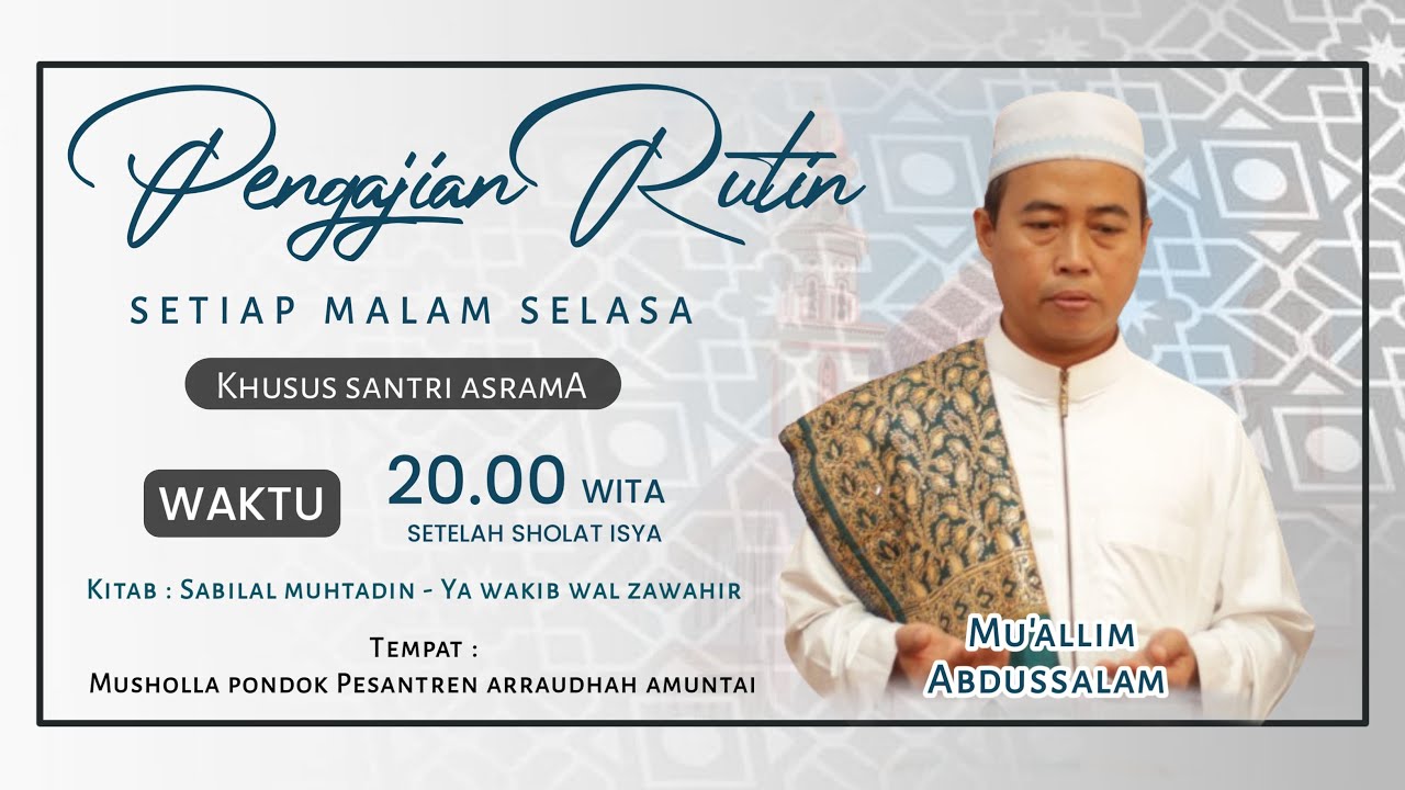 PENGAJIAN RUTIN MALAM SELASA - Guru Abdussalam [ 02 september 2024 ]