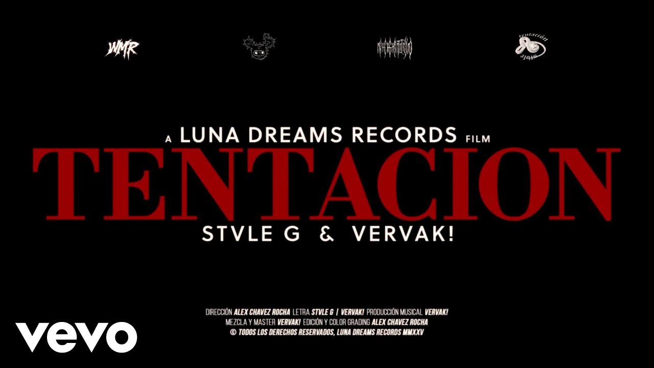Stvle G Vervak! - Tentación (Official Music Video)