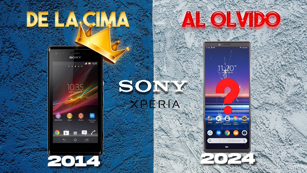 EL TRISTE DESTINO DE SONY XPERIA: De la Cima al Olvido
