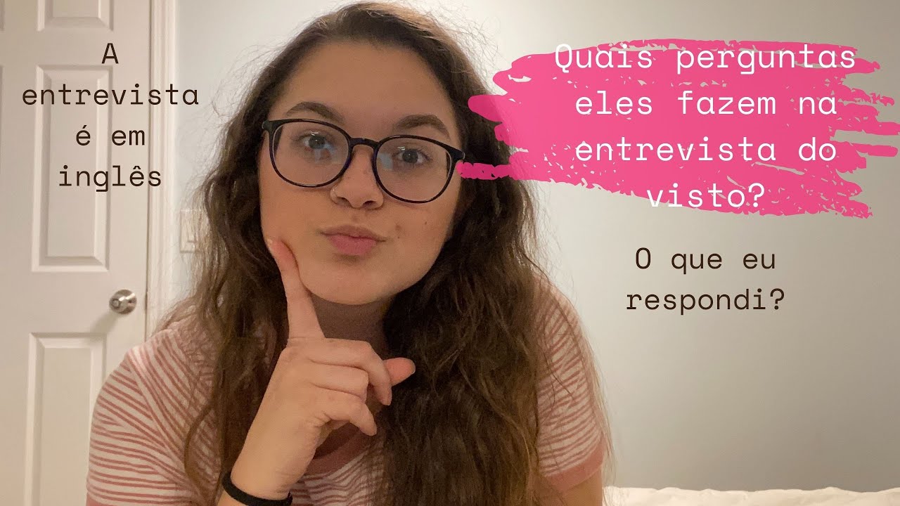 Entrevista do Visto de Au Pair no Consulado Americano