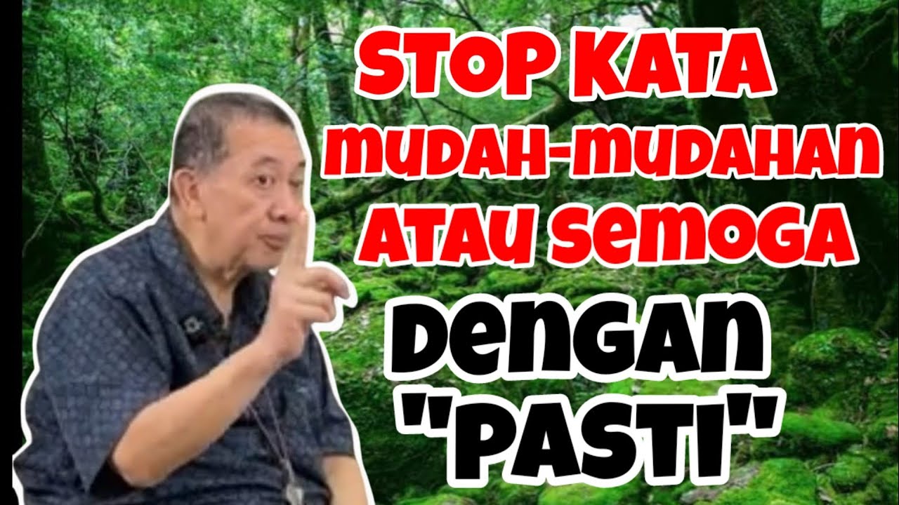 Ubah mudah mudahan jadi pasti