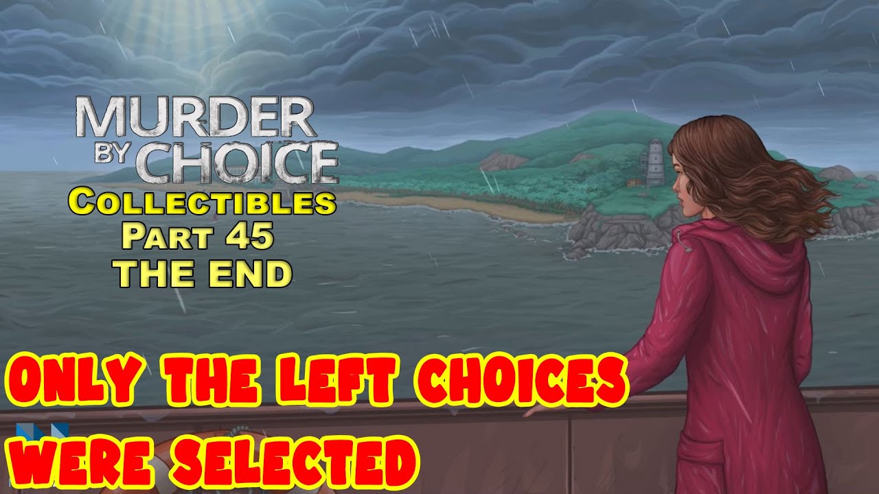 Murder by Choice Part 45 | END | Walkthrough | Gameplay | Collectibles