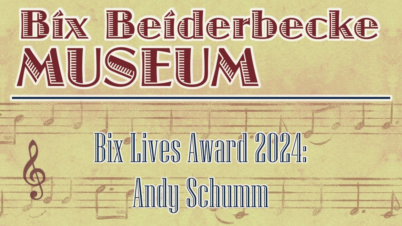 2024 Bix Lives Award Recipient Speech: Andy Schumm