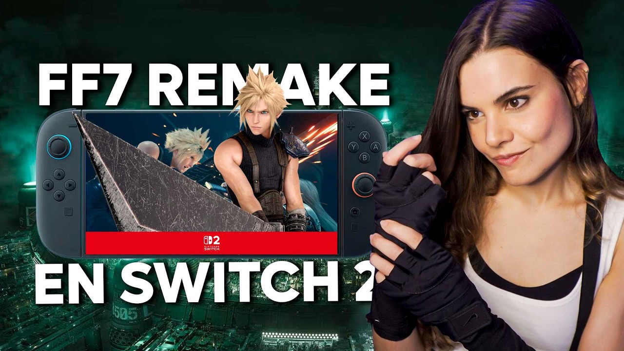 🔴 EN VIVO | FINAL FANTASY 7 REMAKE - SWITCH 2‼️Primeras Horas