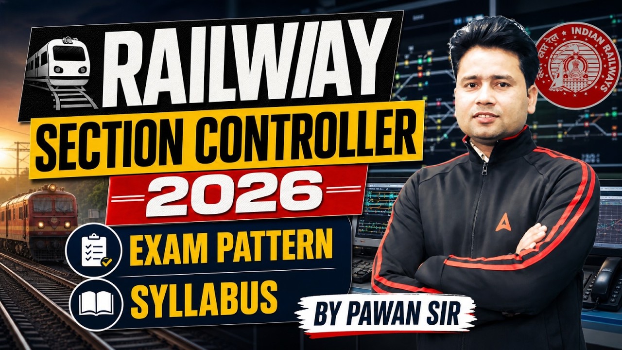 Railway Section Controller Syllabus 2026 | Section Controller Exam Pattern & Syllabus | Full Details