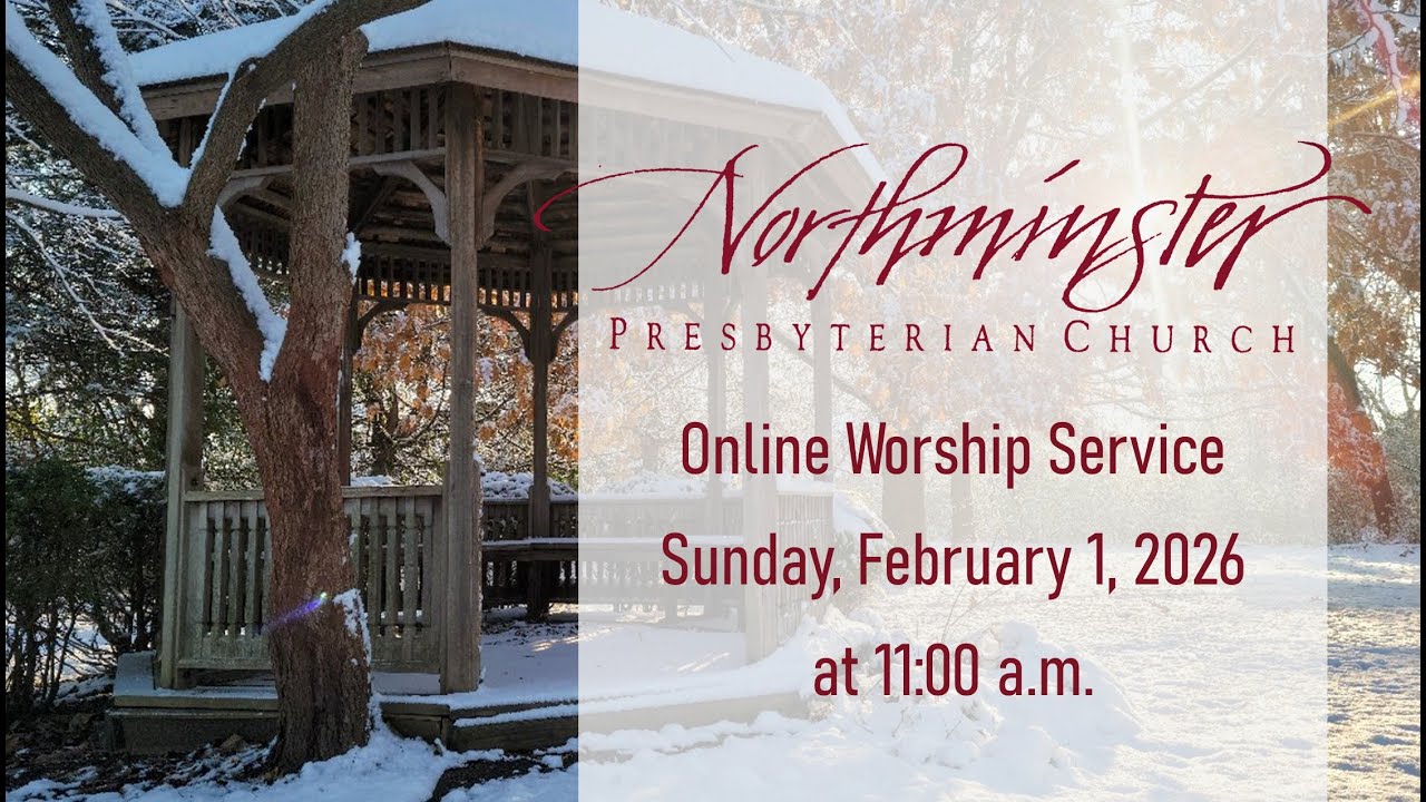 Worship Service for February 1, 2025 - 