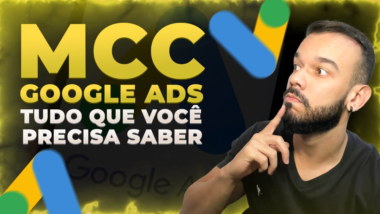 Passo a Passo de Como Criar conta MCC Google Ads - Vantagens de ter uma conta MCC no Google ads