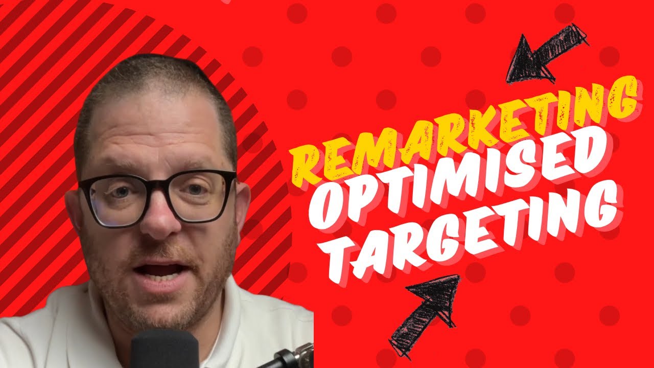 Google ads remarketing optimized targeting
