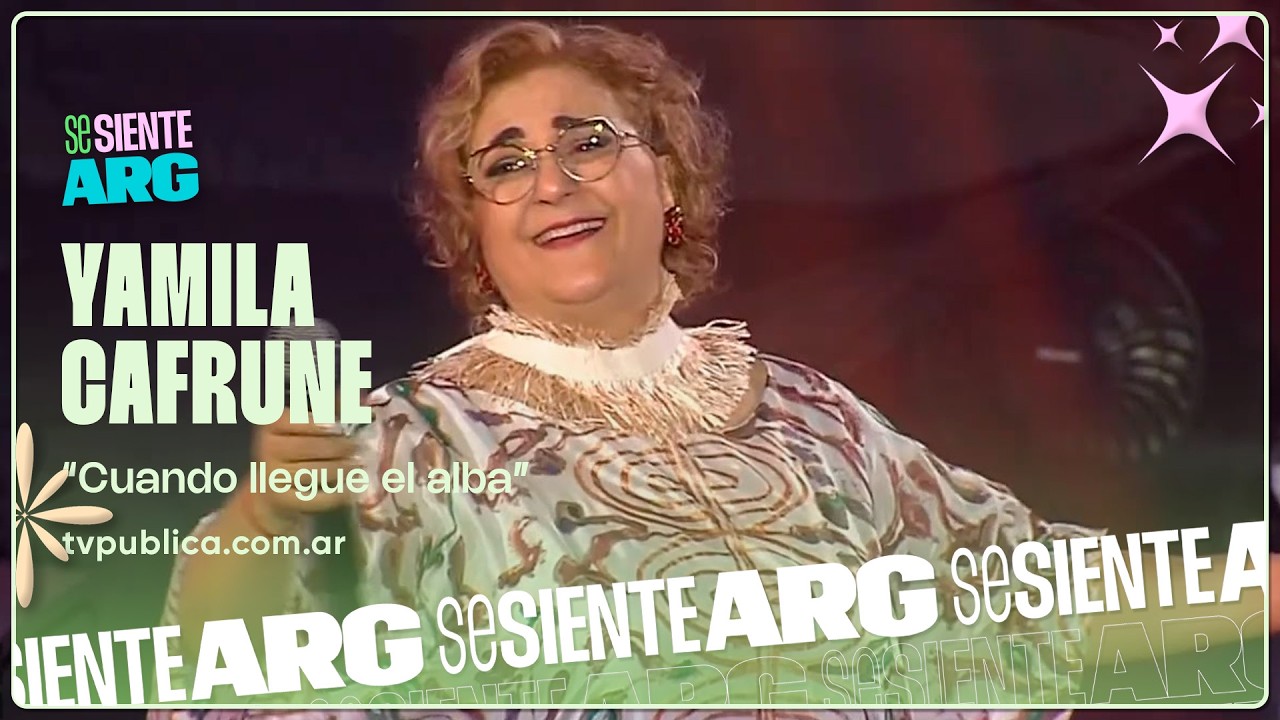 Cuando Llegue El Alba por Yamila Cafrune - Se Siente Argentina