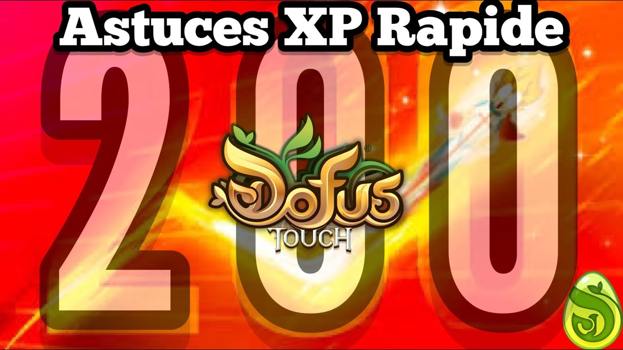 DOFUS TOUCH: La Meilleure Astuce XP en 2023 ?