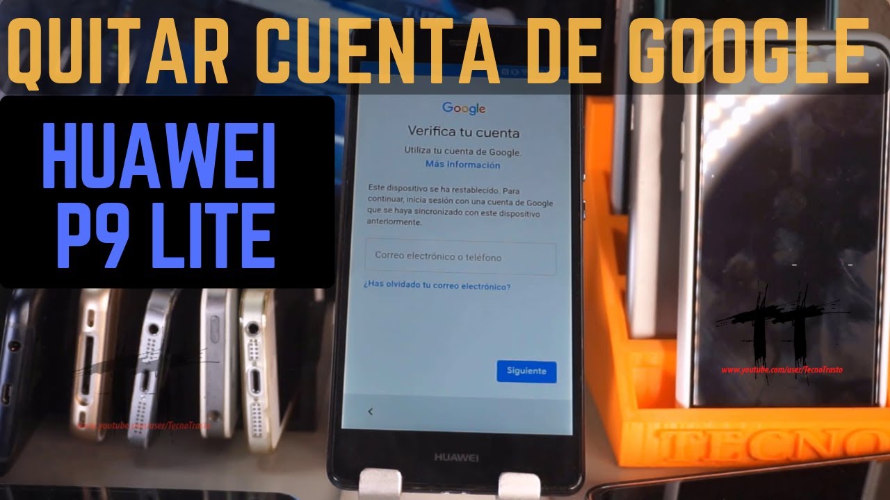 Eliminar Cuenta Google Huawei P9 Lite | VNS-L31 | VNS- L21 | VNS-L11