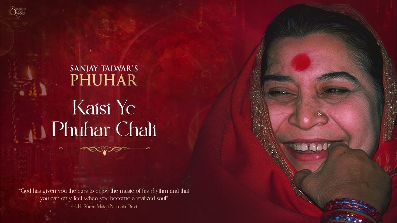 Kaisi Ye Phuhar Chali | Phuhar | Sanjay Talwar