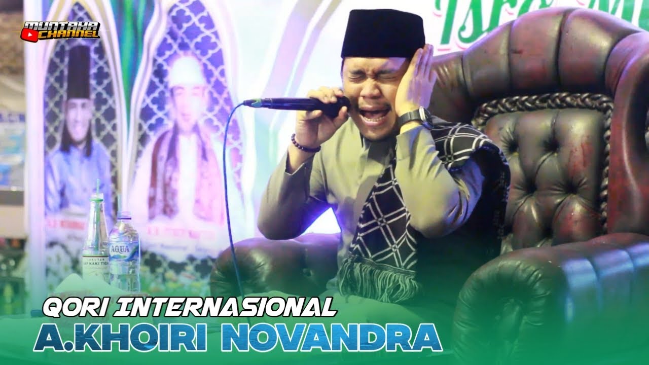 Qori Internasional Ustd. A.KHOIRI NOVANDRA Asal Binjai Medan Sumatra Utara