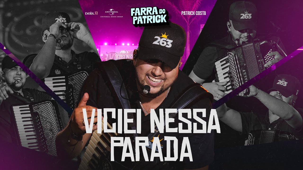 Patrick Costa - Viciei Nessa Parada #FarraDoPatrick