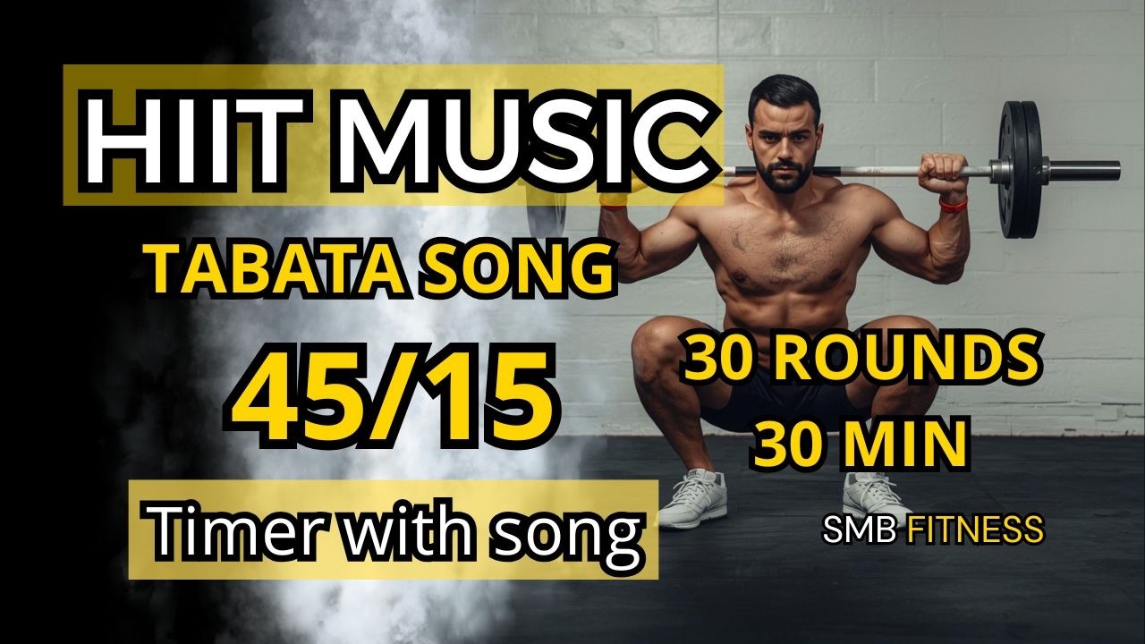 HIIT Workout Music 45/15 – 10 Rounds x 3 | 30-Minute Tabata 45/15 Timer