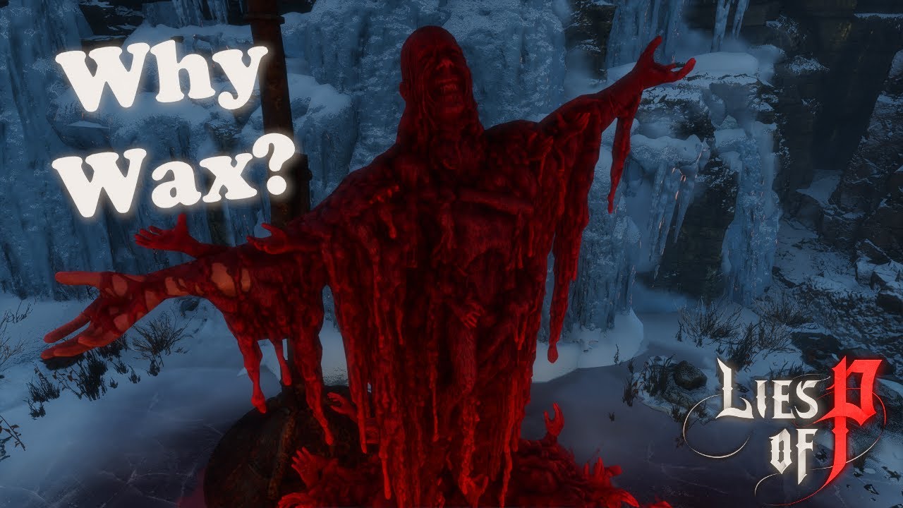 Что не так с восковой фигурой? Lies of P: Overture &mdash; Red wax figure &mdash; объяснение!