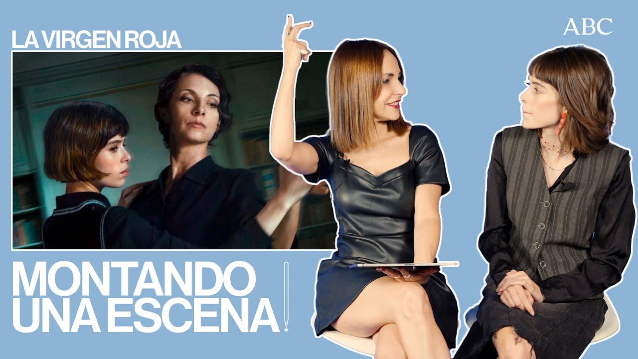 Montando Una Escena de La Virgen Roja con Paula Ortiz y Alba Planas