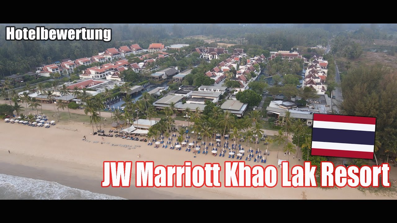JW Marriott Khao Lak Resort - Hotelbewertung mit Kommentar - Khuk Khak Beach - Thailand