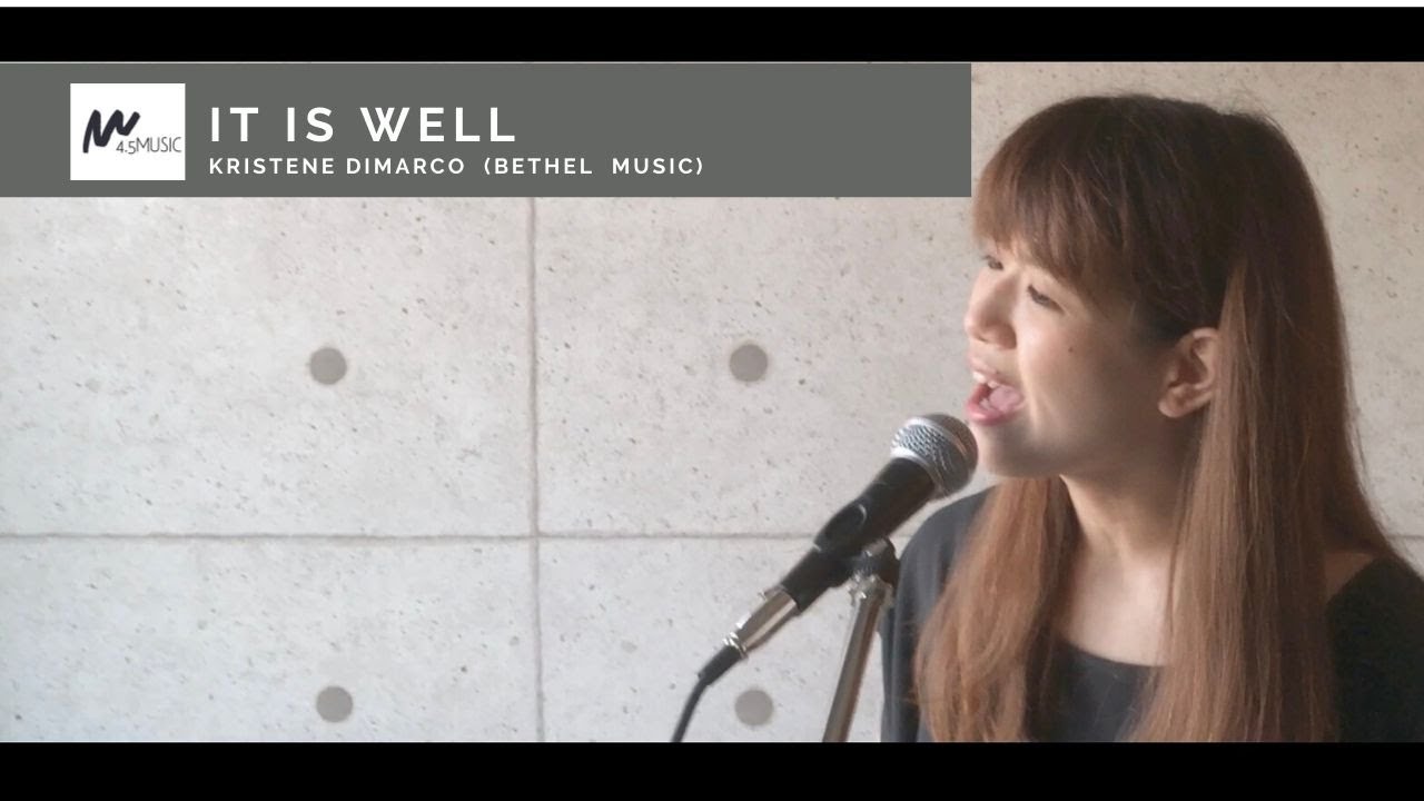 It is well(Bethel Music) -Kristene DiMarco-You Make Me Brave 日本語賛美 Japanese Worship