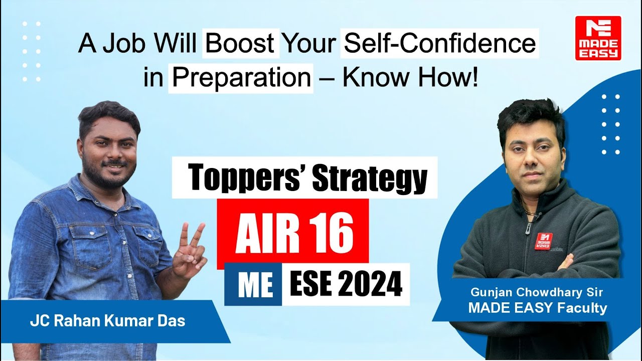 Success Strategy by AIR-16 | ME | UPSC ESE-2024 | JC Rahan Kumar Das | MADE EASY
