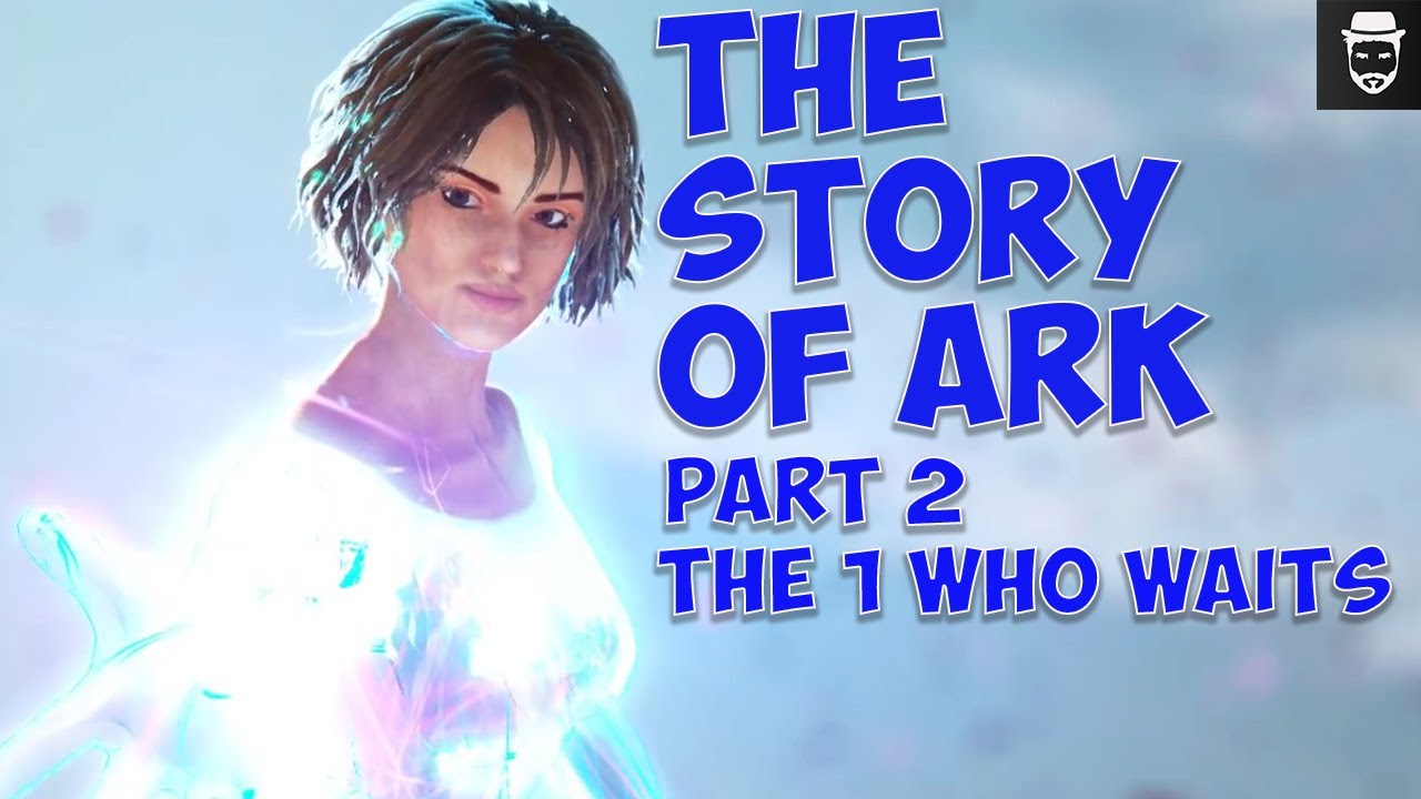 The story of ARK Extinction  (Explorer Notes From the 1 who waits Part 2 of 2)