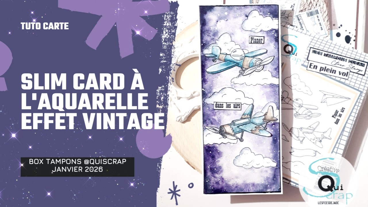 TUTO SCRAP - Slim Card à l'aquarelle effet vintage avec les tampons @Lesfeesdejade