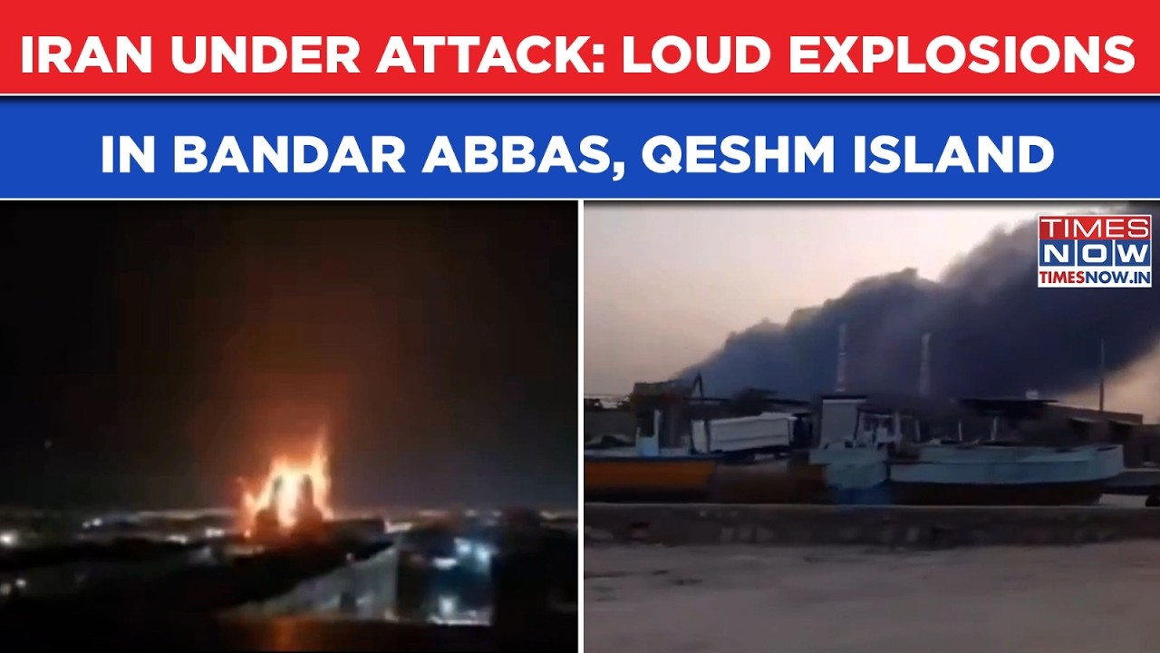 IRAN Under ATTACK: Loud Explosions In Bandar Abbas, Qeshm Island As US Continues Strikes
