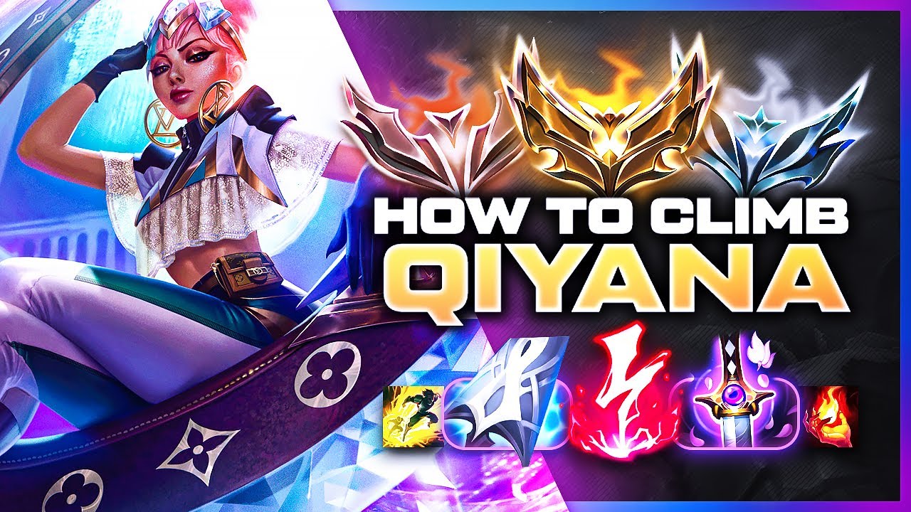 How To Climb With Qiyana - Qiyana Unranked To Diamond | League of Legends