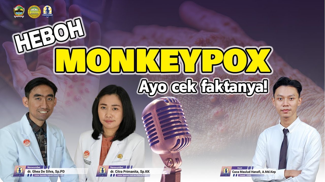 HEBOH MONKEYPOX, ayo cek faktanya!