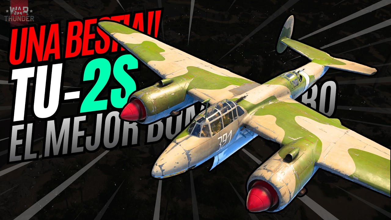 Tu-2S ¡El MEJOR BOMBARDERO de TODA RUSIA!